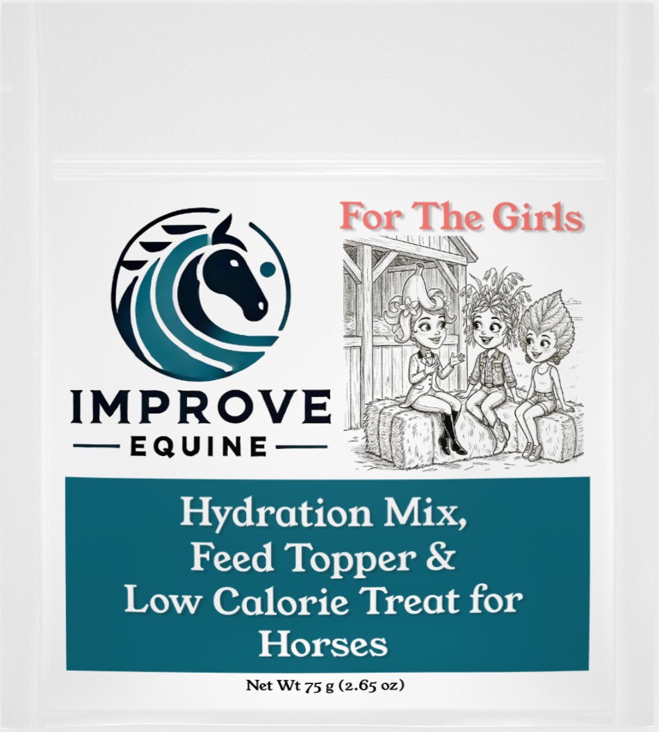 For The Girls 2lb bag — Improve Equine horse hydration mix, banana and raspberry leaf, mare hormonal support supplement